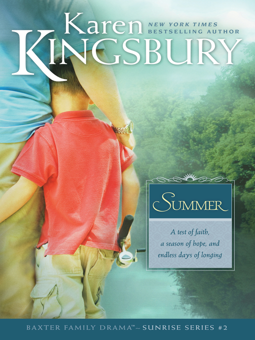 Title details for Summer by Karen Kingsbury - Available